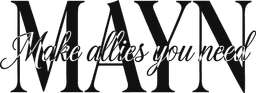 MAYN — Make allies you need